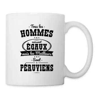 Hommes égaux les meilleurs sont Péruviens - Mug blanc - blanc - Droite
