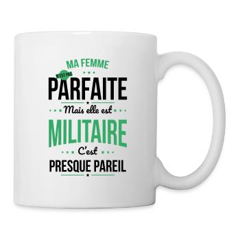 Ma femme pas parfaite mais elle est militaire - Mug blanc - blanc - Droite