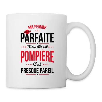 Ma femme n'est pas parfaite mais elle est pompière - Mug blanc - blanc - Droite
