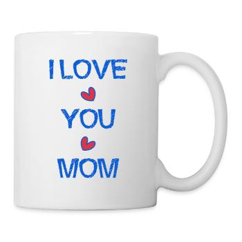 MAMA. ICH LIEBE. ICH LIEBE DICH. MAMA. MUTTERTAG - Tasse - Weiß - Rechts