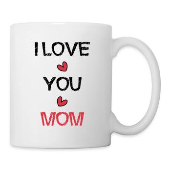 MUTTERTAG. SCHÖNEN MUTTERTAG. MAMA. ICH LIEBE DICH - Tasse - Weiß - Rechts