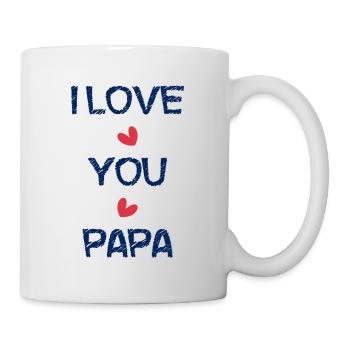 ICH LIEBE DICH. PAPA. ALLES GUTE ZUM GEBURTSTAG, PAPA. PAPA. FEST - Tasse - Weiß - Rechts