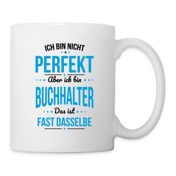 Ich bin nicht perfekt aber ich bin Buchhalter - Tasse - Weiß - Rechts