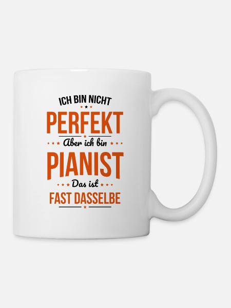 Ich bin nicht perfekt aber ich bin Pianist - Tasse - Weiß