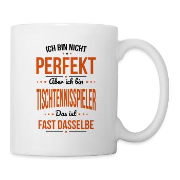 Not perfect, but I'm a table tennis player - Mug - white - Right