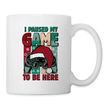 I paused the game to be here | Funny saying - Mug - white - Right