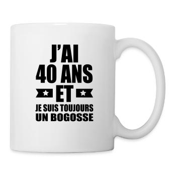 j'ai 40 ans et je suis toujours un bogosse - Mug blanc - blanc - Droite
