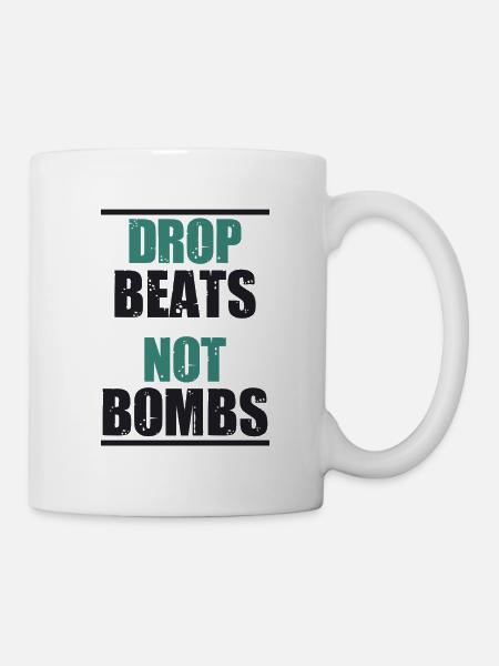 Drop beats not bombs party festival motif gift - Mug - white