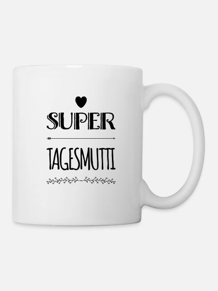 Super Tagesmutti Geschenkidee Dankeschön Danke - Tasse - Weiß