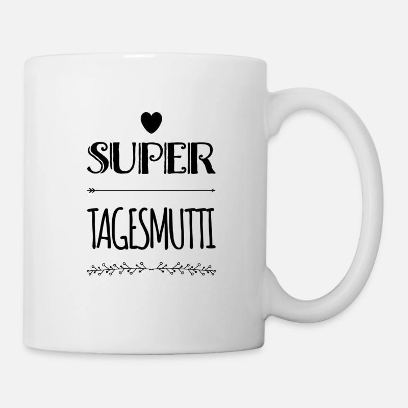Super Tagesmutti Geschenkidee Dankeschön Danke - Tasse - Weiß