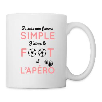 Je suis une femme simple j'aime le foot et l'apéro - Mug blanc - blanc - Droite