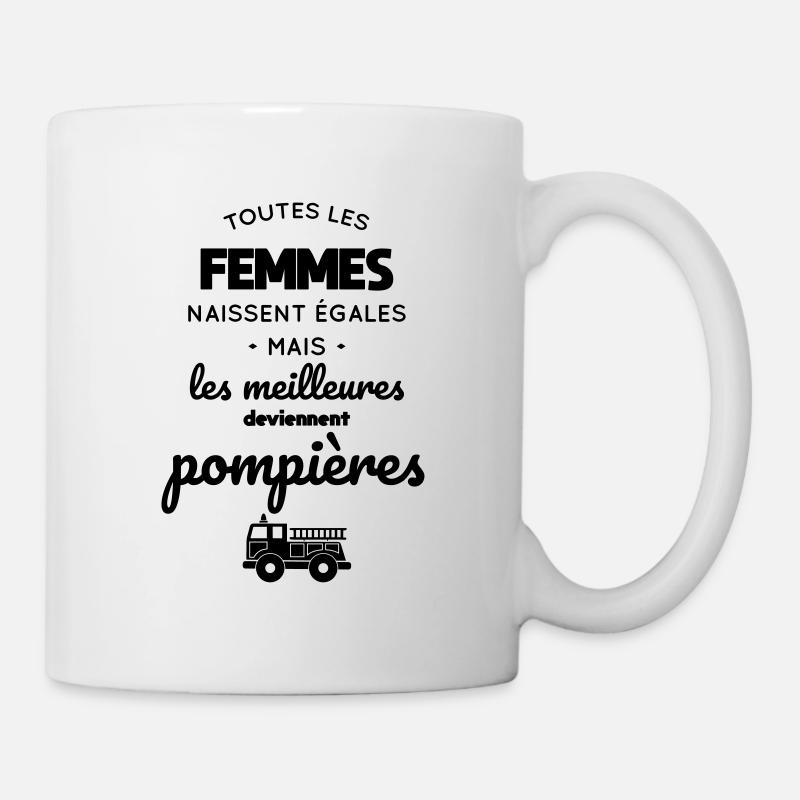 Femmes égales les meilleures deviennent pompières - Mug blanc - blanc