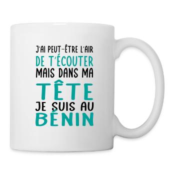 Dans ma tête je suis au Bénin - Cadeau humour - Mug blanc - blanc - Droite