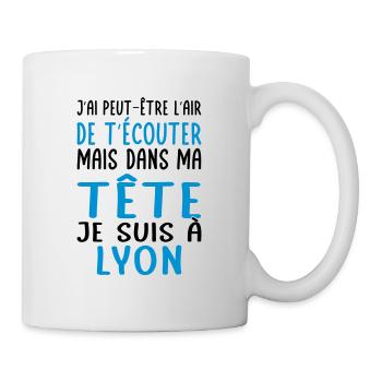 Dans ma tête je suis à Lyon - Cadeau humour - Mug blanc - blanc - Droite