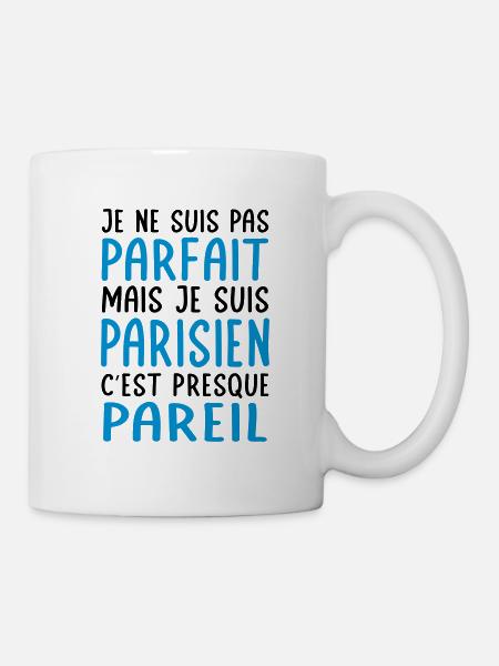 Je ne suis pas parfait mais je suis Parisien - Mug blanc - blanc
