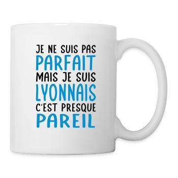 Je ne suis pas parfait mais je suis Lyonnais - Mug blanc - blanc - Droite