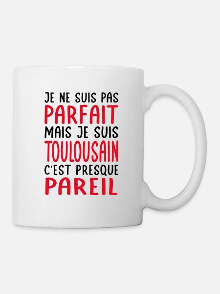 Je ne suis pas parfait mais je suis Toulousain - Mug blanc - blanc