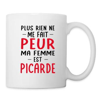 Rien ne me fait peur ma femme est Picarde - Mug blanc - blanc - Droite
