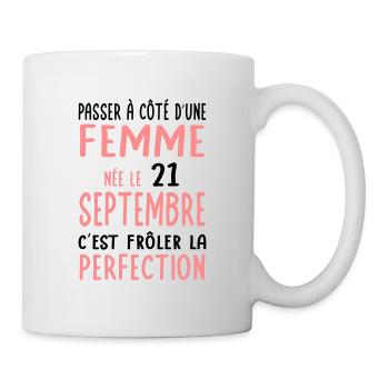 Anniversaire - Née 21 Septembre Frôler perfection - Mug blanc - blanc - Droite