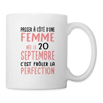 Anniversaire - Née 20 Septembre Frôler perfection - Mug blanc - blanc - Droite