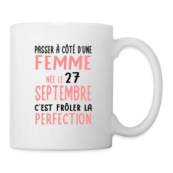Anniversaire - Née 27 Septembre Frôler perfection - Mug blanc - blanc - Droite