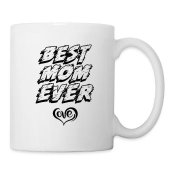 Best mom ever. - Mug blanc - blanc - Droite