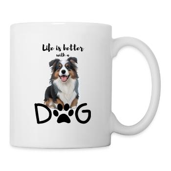 Life is Better with a Dog - Tasse - Weiß - Rechts