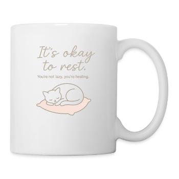 It’s okay to rest – Selfcare & Ruhe - Tasse - Weiß - Rechts