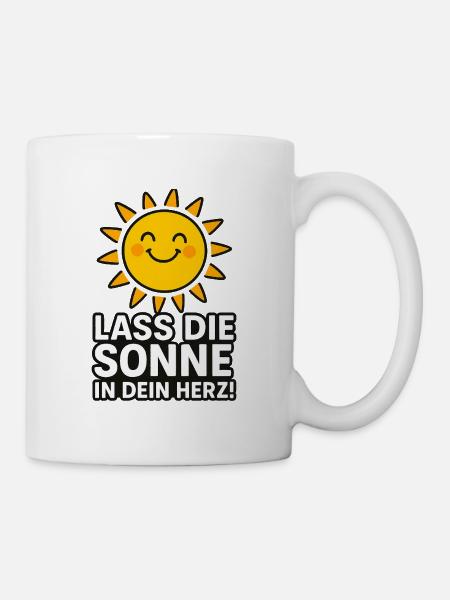 Lass_die_Sonne_in_dein_Herz - Tasse - Weiß