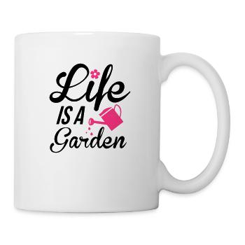 Life is a Garden - Tasse - Weiß - Rechts