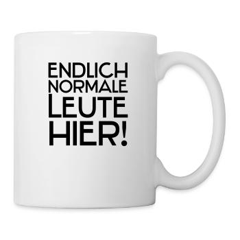 Endlich normale Leute hier! - Tasse - Weiß - Rechts