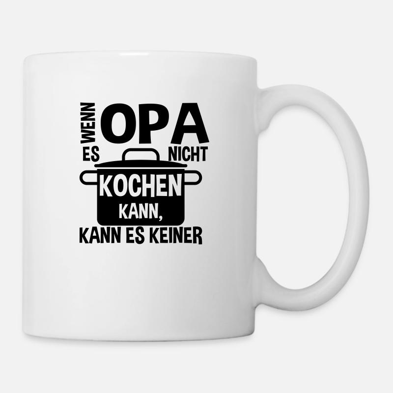 Wenn Opa es nicht kochen kann - Tasse - Weiß