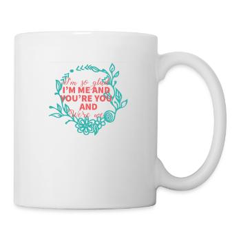 Wedding / Marriage: I'm so glad. I'm me and you're - Mug - white - Right