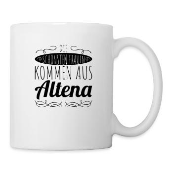 die schönsten Frauen kommen aus Altena - Tasse - Weiß - Rechts