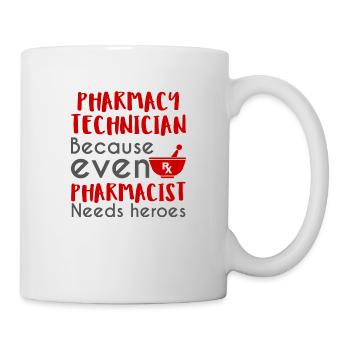 Pharmazie / Apotheker: Pharmacy Technician, becaus - Tasse - Weiß - Rechts
