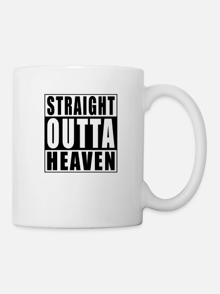 Straight Outta Heaven - Tasse - Weiß