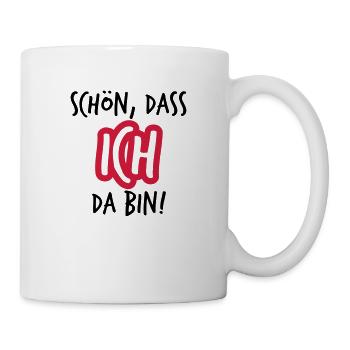 Schön dass ich da bin Geschenk - Tasse - Weiß - Rechts