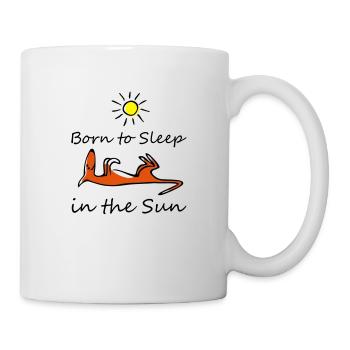 Born to sleep in the sun - Tasse - Weiß - Rechts