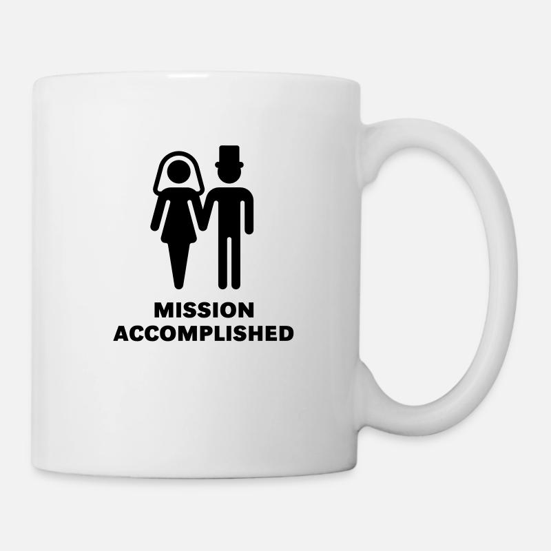 Mission Accomplished (Bridal Pair, Wedding / - Tasse - Weiß
