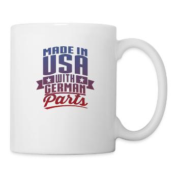 Made In USA German Parts - Tasse - Weiß - Rechts