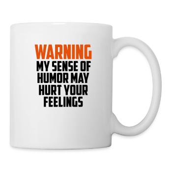 Warnung lustiges Zitat - Tasse - Weiß - Rechts