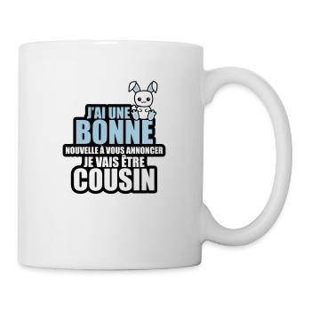 bonne nouvelle à vous annoncer je vais être cousin - Mug blanc - blanc - Droite