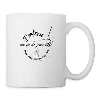 EVJF DESIGN Enterrement vie jeune fille - Mug blanc - blanc - Droite