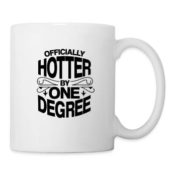 officially hotter by one degree - Mug - white - Right