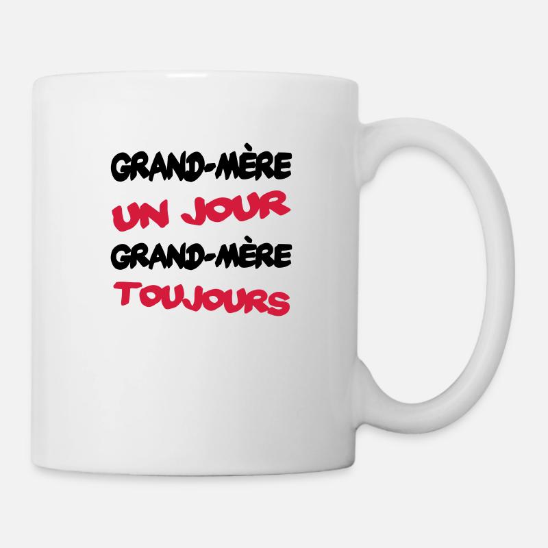 GRAND MERE un jour... - Mug blanc - blanc