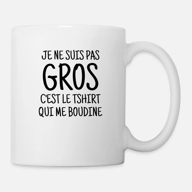 Gros / Grosse / Humour / Kilo / Drôle - Mug blanc - blanc