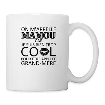 on m'appelle mamou - Tasse - Weiß - Rechts