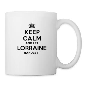 keep calm and let lorraine handle it - Mug - white - Right