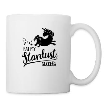 Eat my Stardust, Suckers - Mug - white - Right
