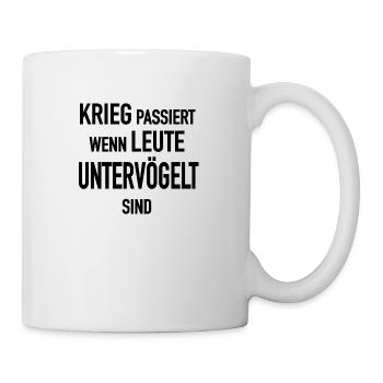 Ficken für denn Weltfrieden Krieg Peace - Tasse - Weiß - Rechts
